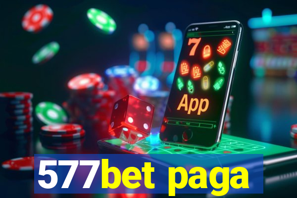577bet paga